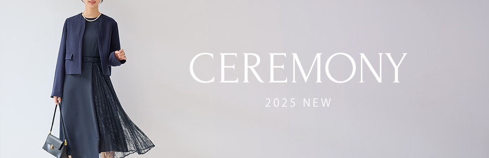 【2025 NEW】CEREMONY