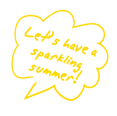 Let's have a sparkling summer!