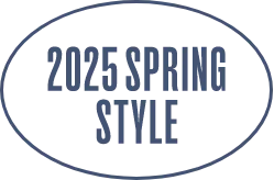 2025 SPRING STYLE